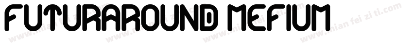 futuraround mefium字体转换